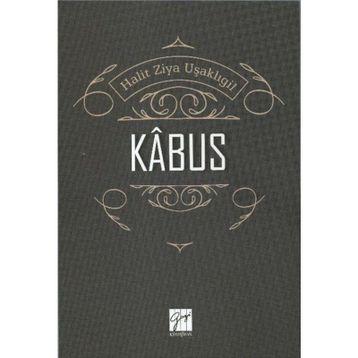 Kabus - Halid Ziya Uşaklıgil