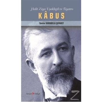 Kabus - Halit Ziya Uşaklıgil