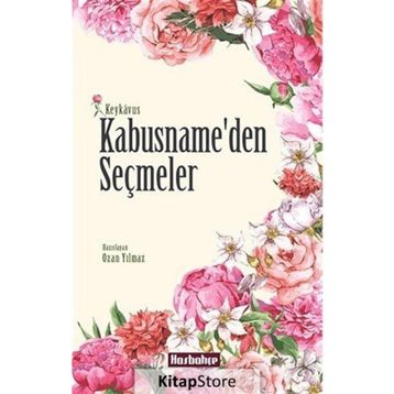 Kabusname’den Seçmeler - Keykavus