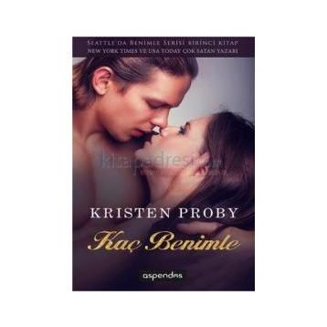 Kaç Benimle - Kristen Proby