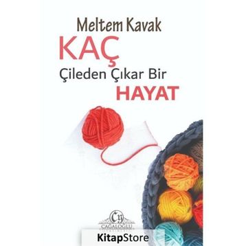 Kaç Çileden Çıkar Bir Hayat? Meltem Kavak