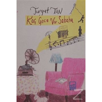 Kaç Gece Var Sabaha - Turgut Tan