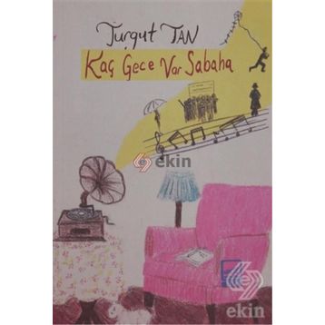Kaç Gece Var Sabaha - Turgut Tan