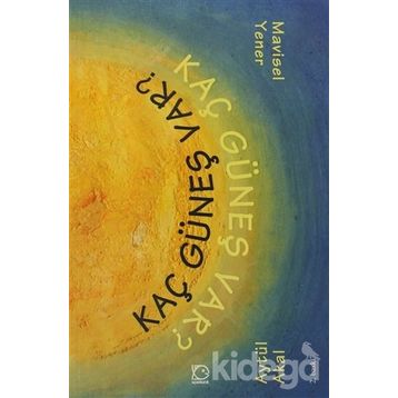 Kaç Güneş Var - Aytül Akal Mavisel Yener