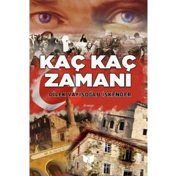 Kaç Kaç Zamanı - Dilek Vayısoğlu İskender
