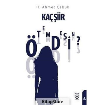 Kaç Şiir Ötemdesin? - H. Ahmet Çabuk