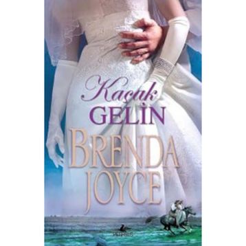 Kaçak Gelin - Brenda Joyce