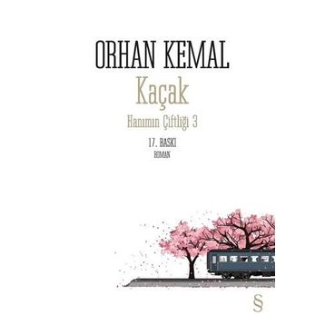 Kaçak Hanımın Çiftliği-3 - Orhan Kemal