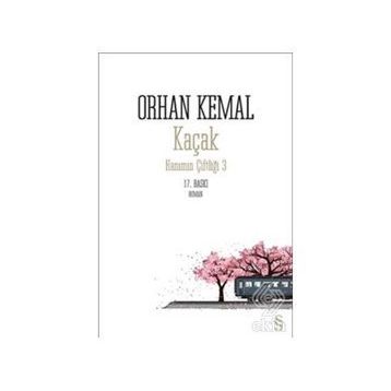 Kaçak Hanımın Çiftliği-3 - Orhan Kemal