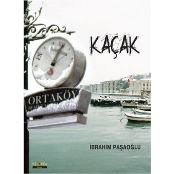 Kaçak - İbrahim Paşaoğlu