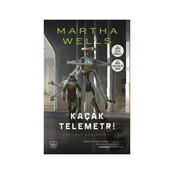 Kaçak Telemetri Martha Wells