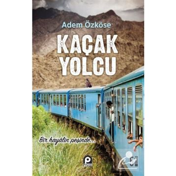 Kaçak Yolcu - Adem Özköse