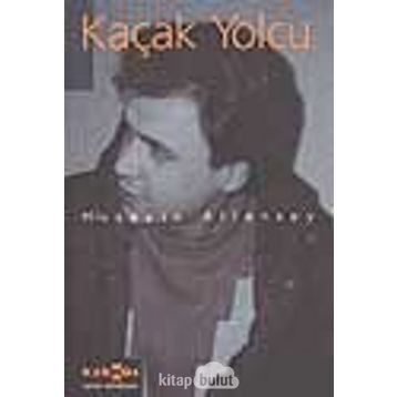KAÇAK YOLCU - HÜSEYİN ATLANSOY