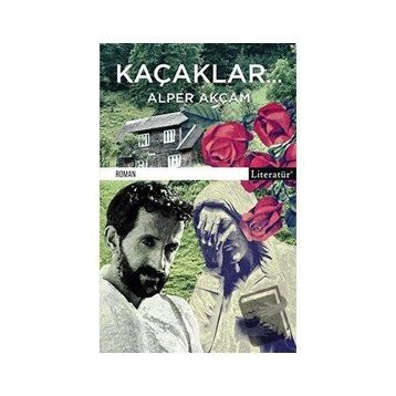 Kaçaklar - Alper Akçam