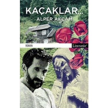 Kaçaklar - Alper Akçam