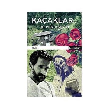 Kaçaklar - Alper Akçam