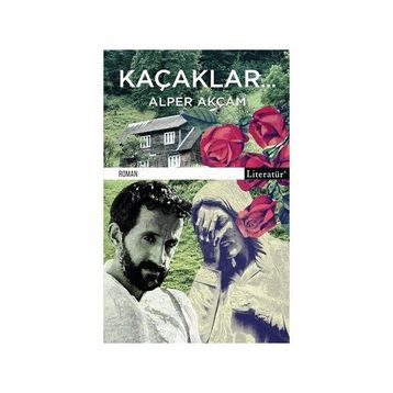 Kaçaklar - Alper Akçam