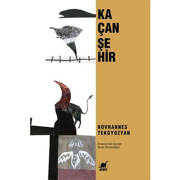 Kaçan Şehir - Hovhannes Tekgyozyan