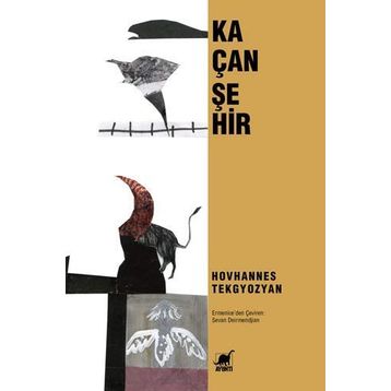 Kaçan Şehir - Hovhannes Tekgyozyan