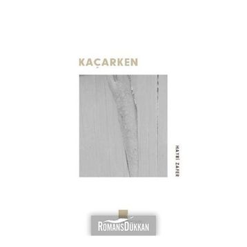 Kaçarken - Hayri Zafer