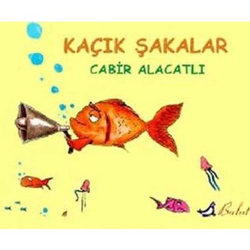 KAÇIK ŞAKALAR - 9 - CABIR ALACATLI