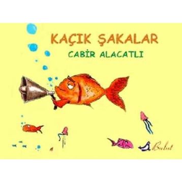KAÇIK ŞAKALAR - 9 - CABIR ALACATLI