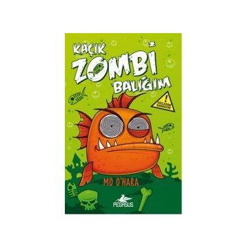 Kaçık Zombi Balığım - Bu Balık Çok Fena! - Mo O’Hara
