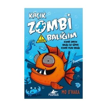 Kaçık Zombi Balığım - Zombi Japon Balığı İle Süper Zombi Yılan Balığı - Mo O’Hara