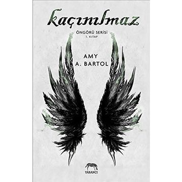 Kaçınılmaz - Amy A. Bartol