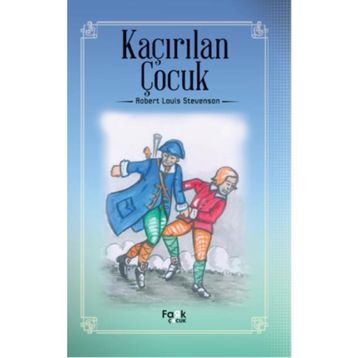 Kaçırılan Çocuk - Robert Louis Stevenson