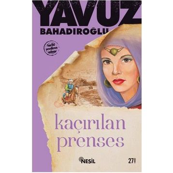 Kaçırılan Prenses - Yavuz Bahadıroğlu