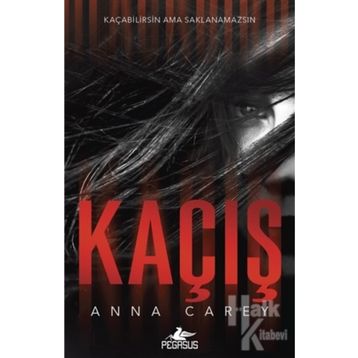 Kaçış - Anna Carey