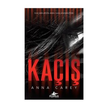 Kaçış - Anna Carey