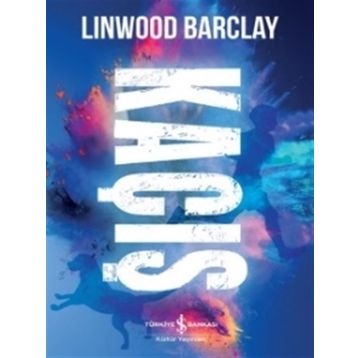 Kaçış - Linwood Barclay