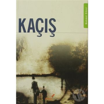 KAÇIŞ - MEHMET DIKICI