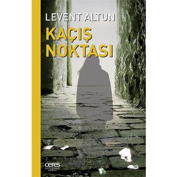 Kaçış Noktası - Levent Altun