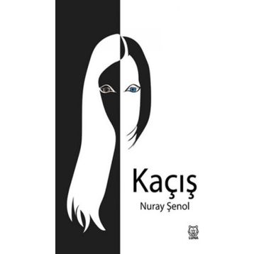 Kaçış - Nuray Şenol