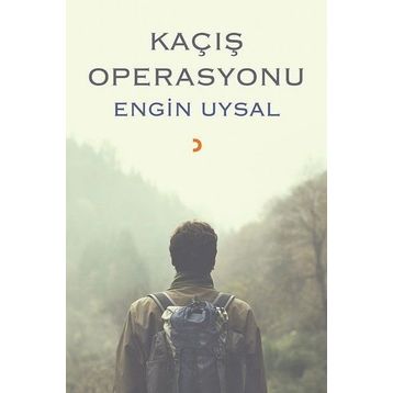 Kaçış Operasyonu - Engin Uysal