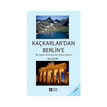 KAÇKARLARDAN BERLINE - ALI UZUN