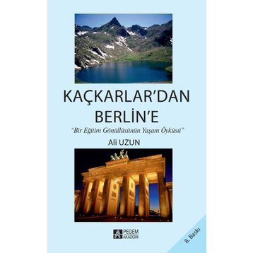 KAÇKARLARDAN BERLINE - ALI UZUN