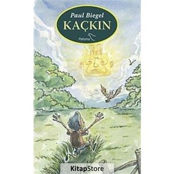 KAÇKIN - PAUL BIEGEL