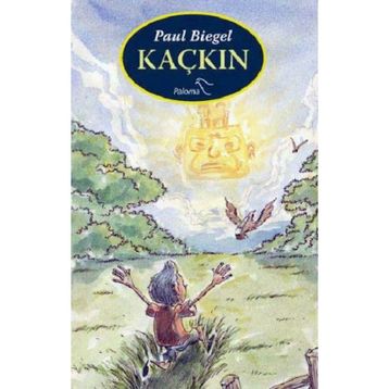 KAÇKIN - PAUL BIEGEL