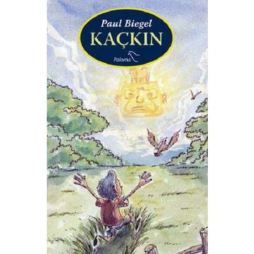 KAÇKIN - PAUL BIEGEL