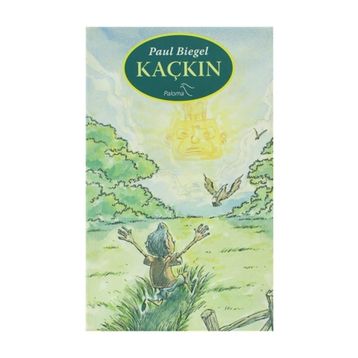 KAÇKIN - PAUL BIEGEL