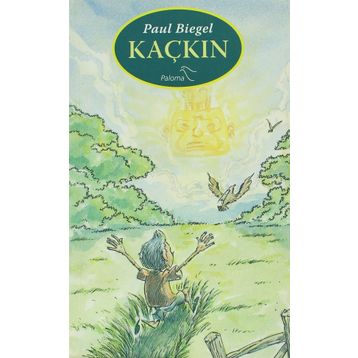 KAÇKIN - PAUL BIEGEL