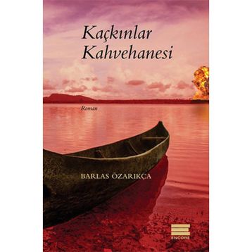 Kaçkınlar Kahvehanesi - Barlas Özarıkça