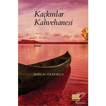 Kaçkınlar Kahvehanesi - Barlas Özarıkça