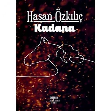 Kadana - Hasan Özkılıç