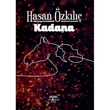 Kadana - Hasan Özkılıç