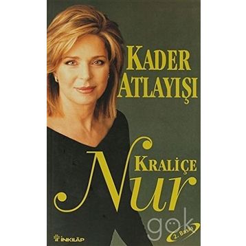 KADER ATLATIŞI - KRALİÇE NUR